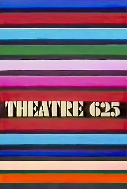 Theatre 625 постер