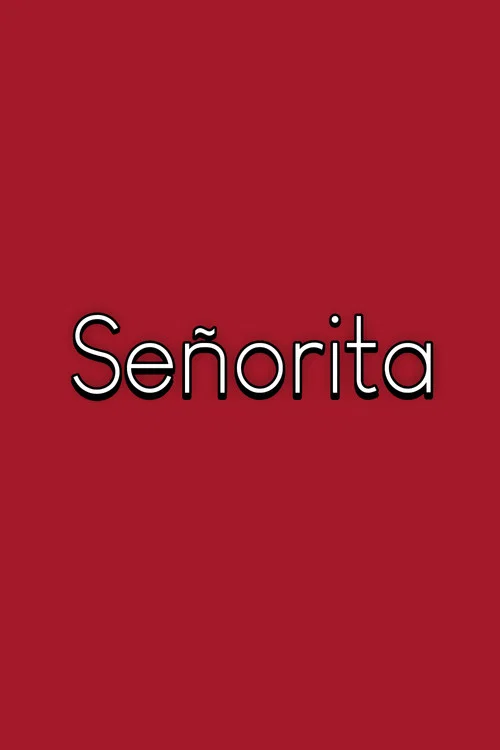 Señorita постер