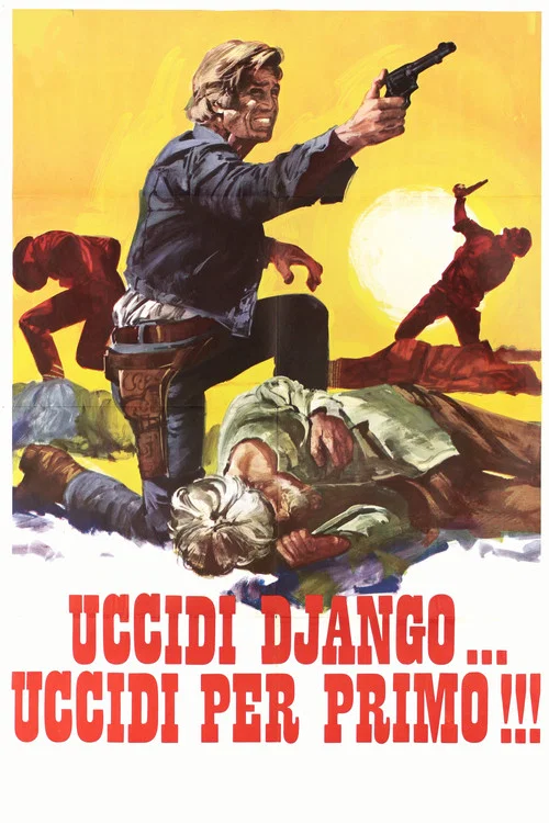 Uccidi Django... uccidi per primo! постер