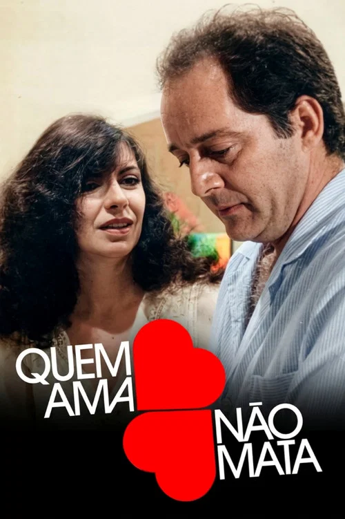 Quem Ama Não Mata постер