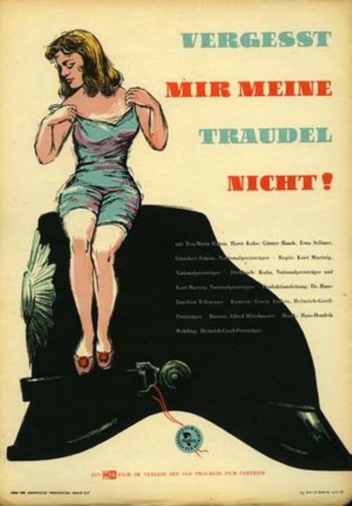 Vergeßt mir meine Traudel nicht постер