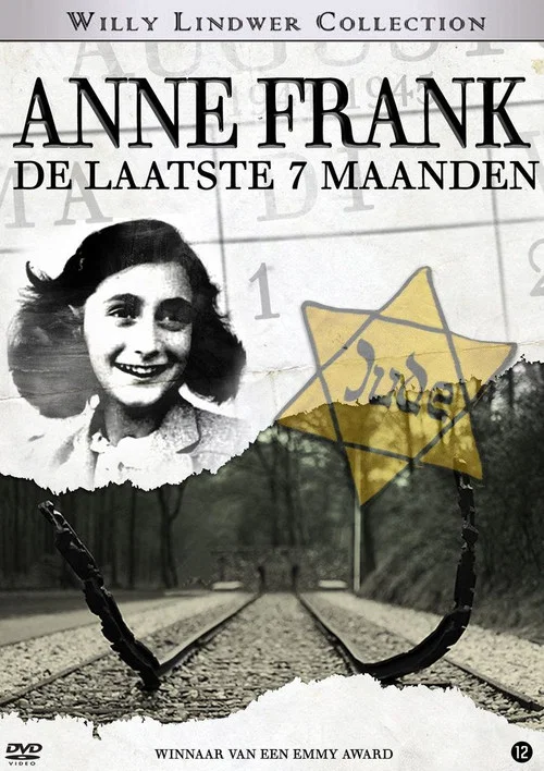 De Laatste 7 Maanden van Anne Frank постер