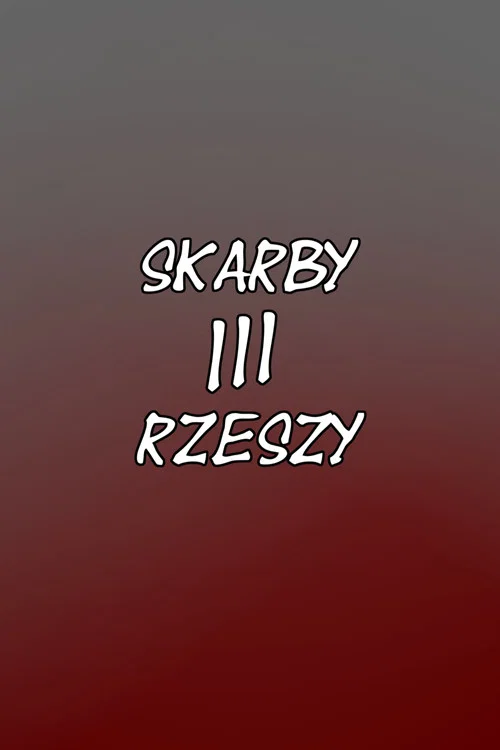 Skarby III Rzeszy постер