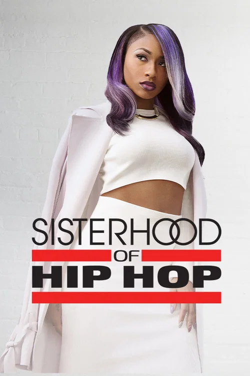 Sisterhood of Hip Hop постер