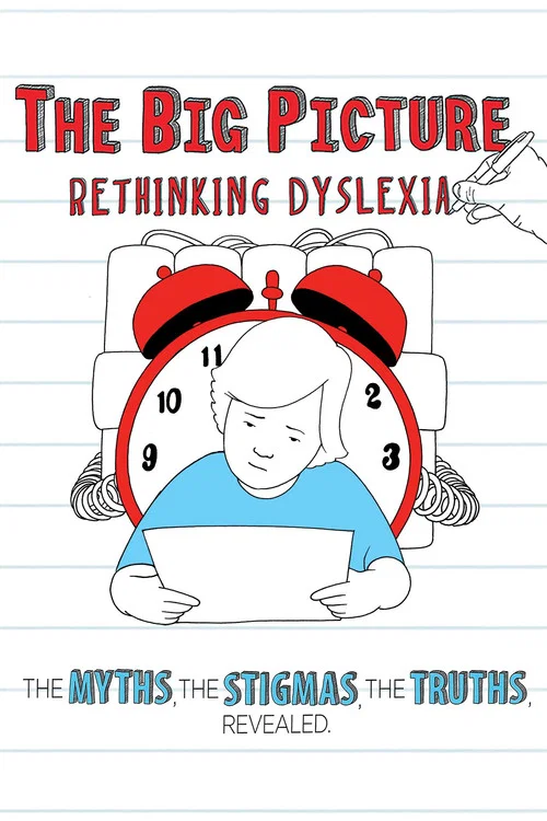 The Big Picture: Rethinking Dyslexia постер