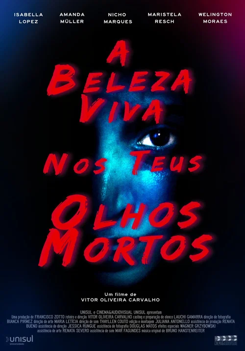 A Beleza Viva nos Teus Olhos Mortos постер