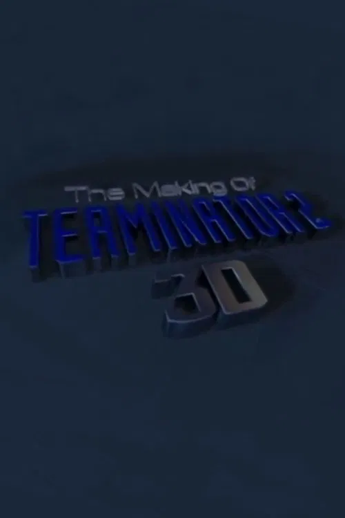 The Making of 'Terminator 2 3D' постер