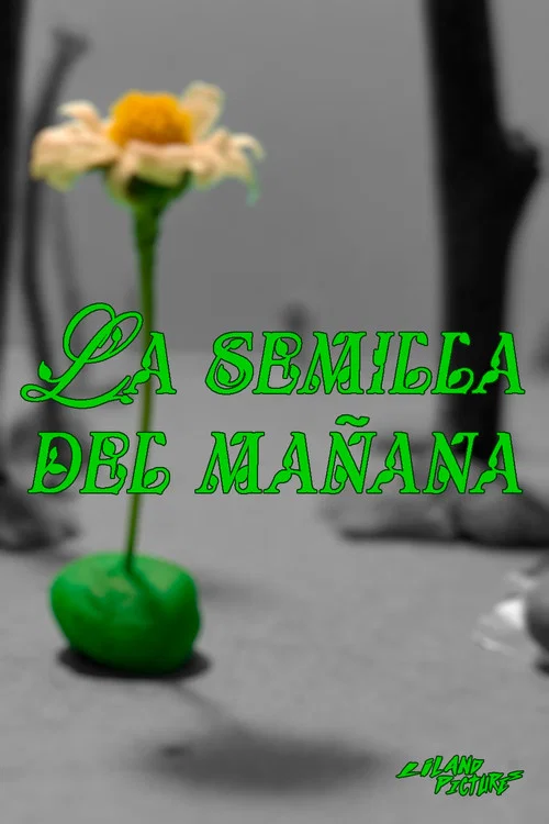 La semilla del mañana постер