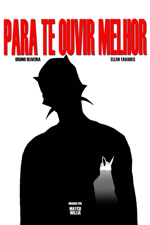 Para Te Ouvir Melhor постер