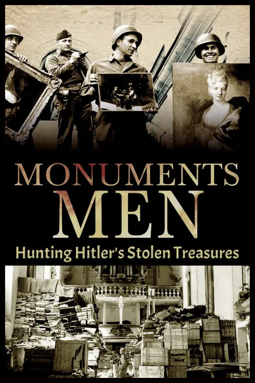 Hunting Hitler's Stolen Treasures: The Monuments Men постер