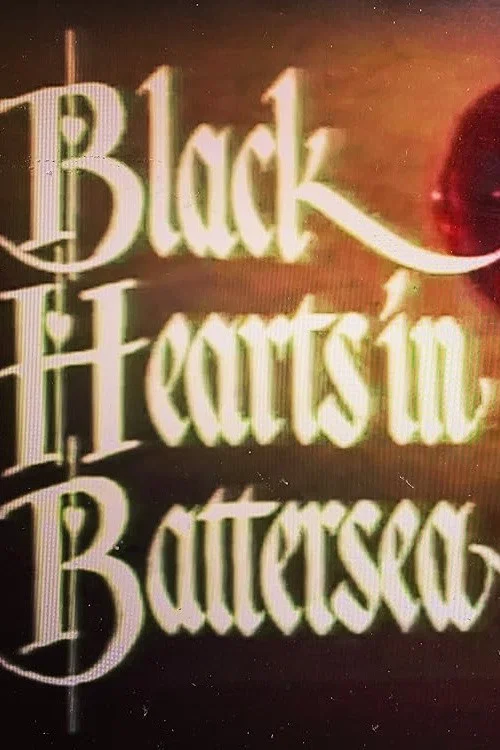 Black Hearts in Battersea постер