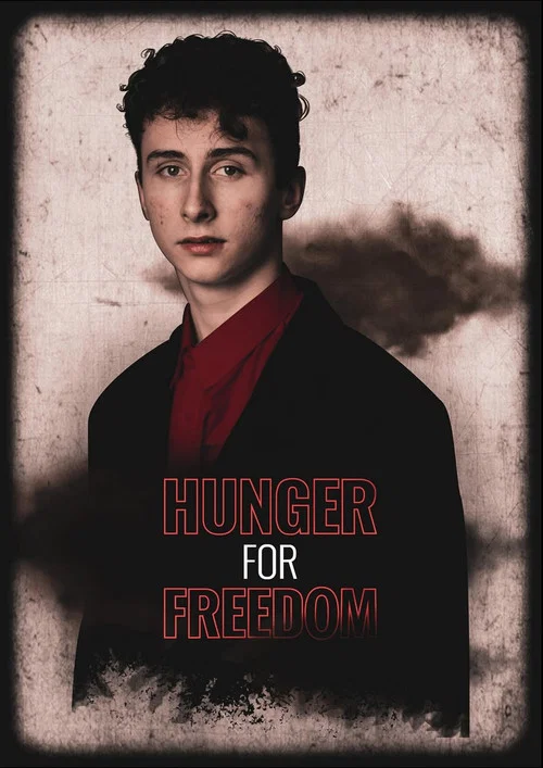 Hunger for Freedom постер