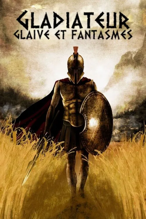 Gladiateur, glaive et fantasmes постер