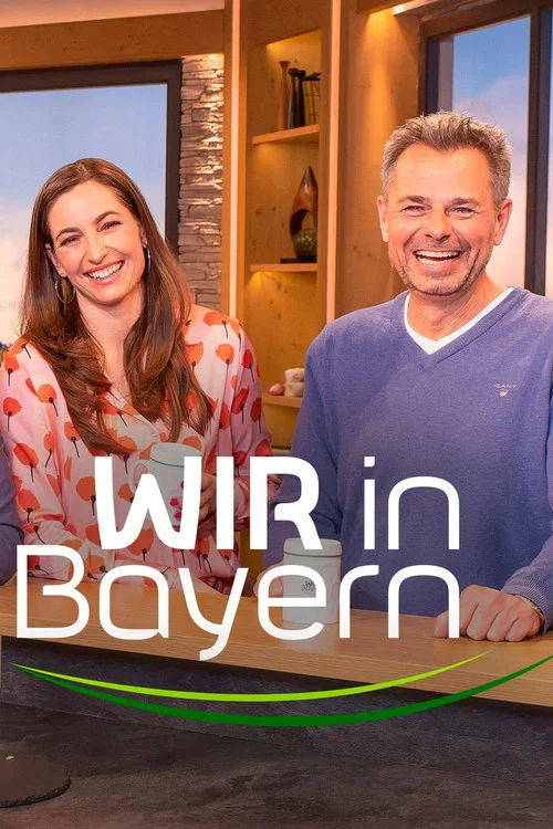 Wir in Bayern постер