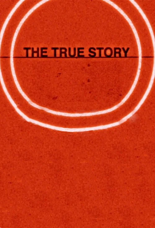 The True Story постер