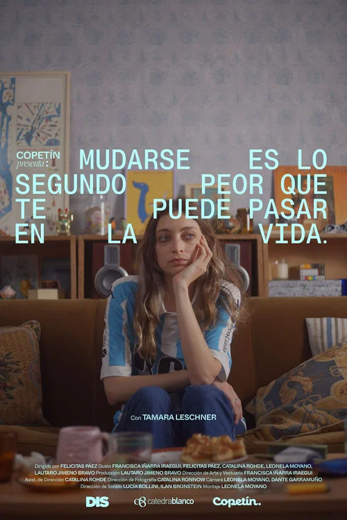 Mudarse es lo segundo peor que te puede pasar en la vida постер