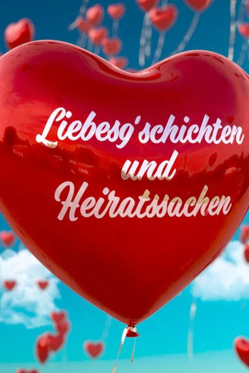 Liebesg'schichten und Heiratssachen постер