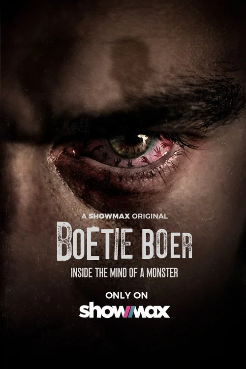 Boetie Boer: Inside The Mind Of A Monster постер