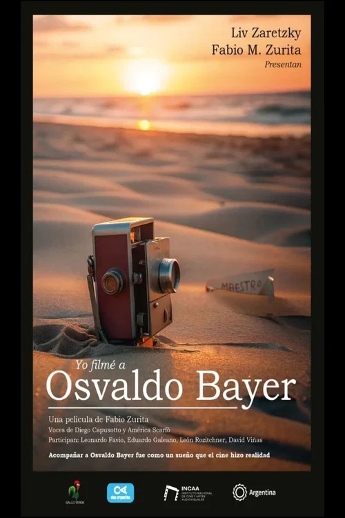 Yo filmé a Osvaldo Bayer постер