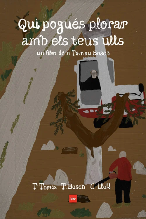 Qui Pogués Plorar Amb Els Teus Ulls постер