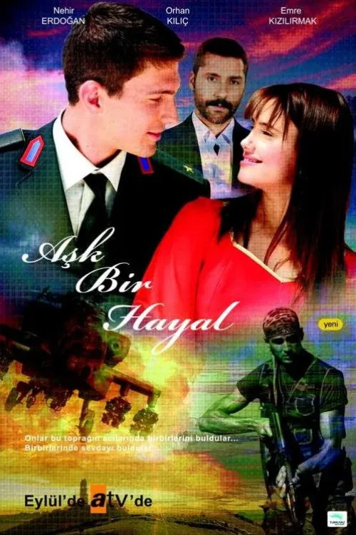 Aşk Bir Hayal постер