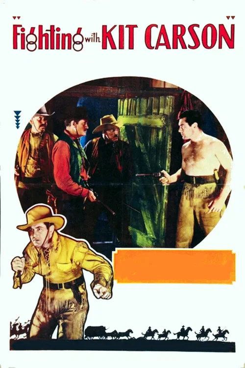 Fighting With Kit Carson постер