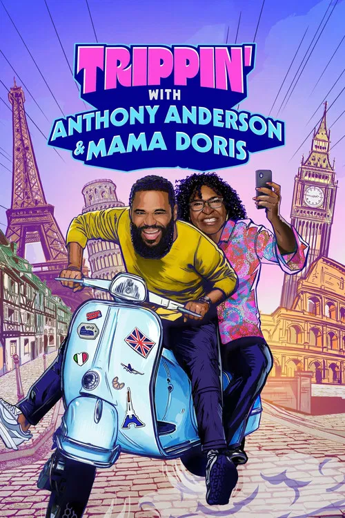 Trippin' with Anthony Anderson and Mama Doris постер