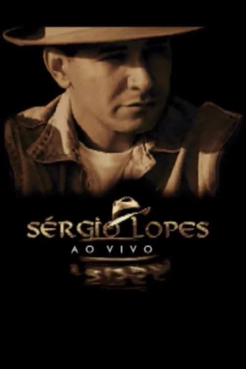 Sérgio Lopes Ao Vivo постер