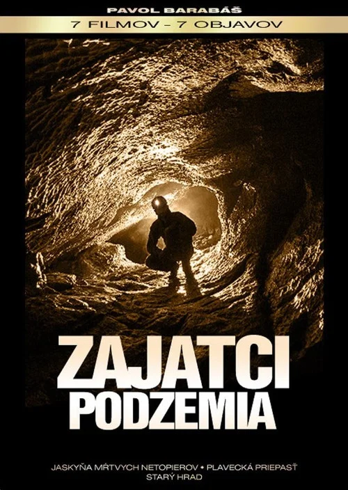 Zajatci podzemia постер
