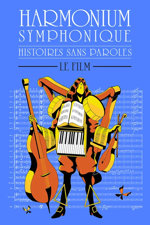 Histoires sans paroles: Harmonium Symphonique – Le film постер