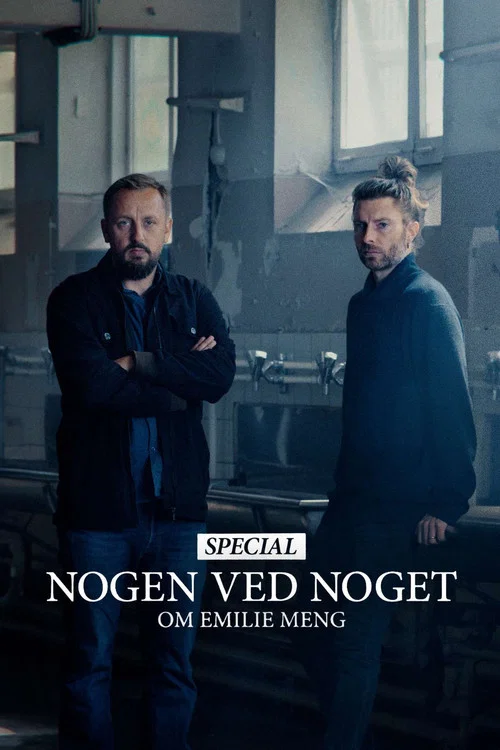 Nogen ved noget om Emilie Meng – Special постер