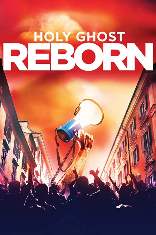 Holy Ghost Reborn постер