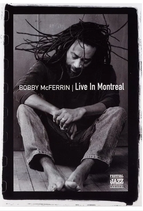 Bobby McFerrin - Live in Montreal постер