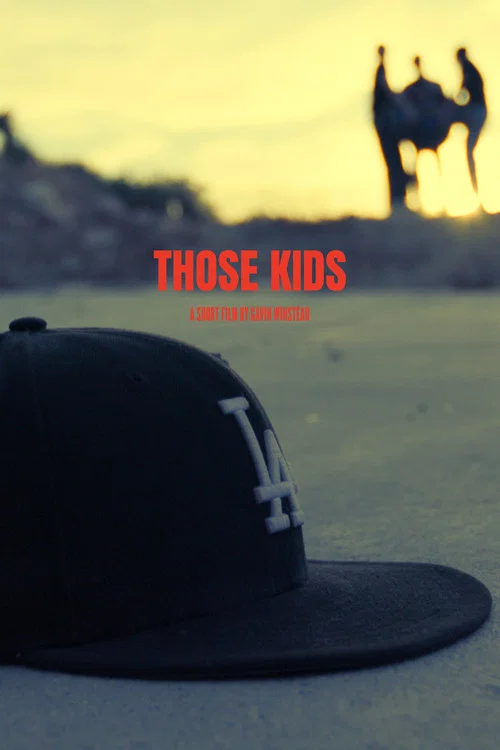Those Kids постер