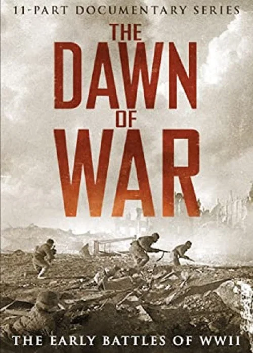 The Dawn of War The Early Battles of WWII постер