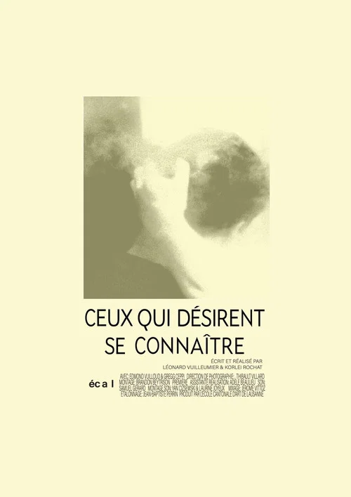 Ceux qui désirent se connaître постер