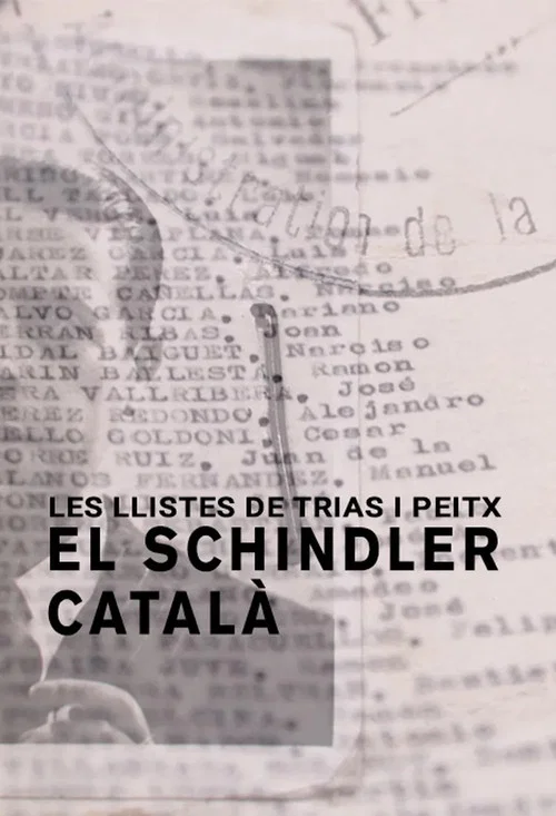 Les llistes de Trias i Peitx. El Schindler català постер