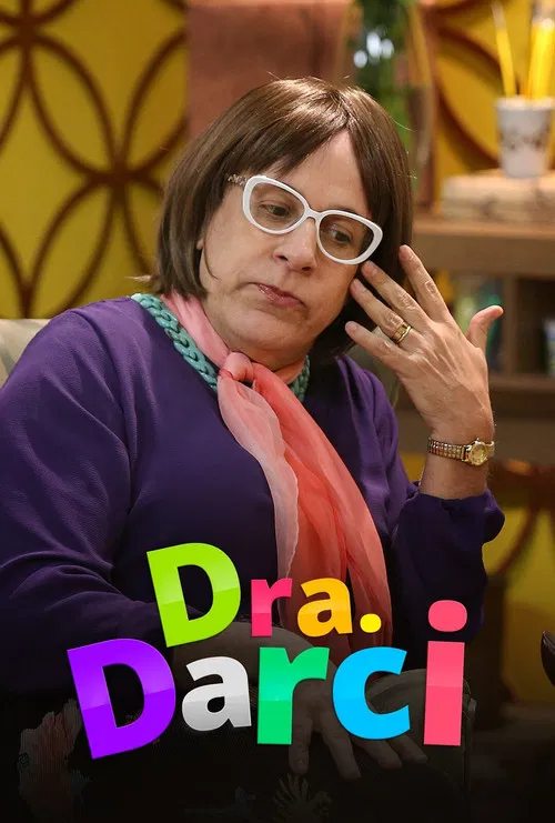 Dra. Darci постер