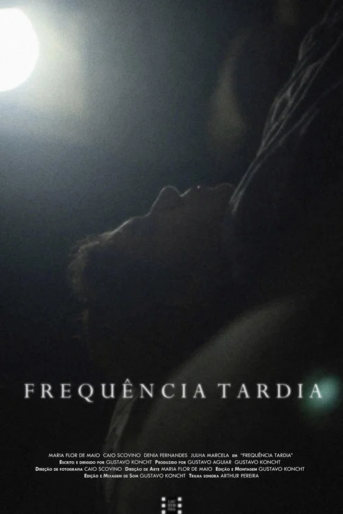 Frequência Tardia постер