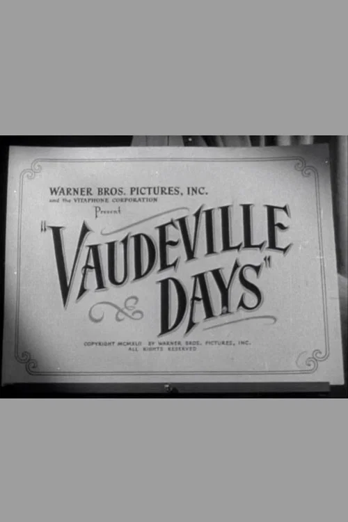 Vaudeville Days постер