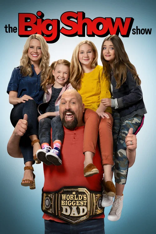 The Big Show Show постер