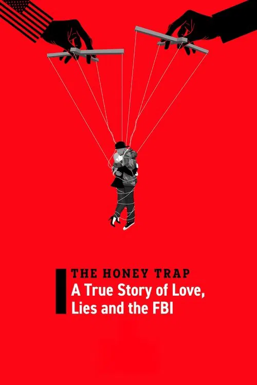 The Honey Trap: A True Story of Love, Lies and the FBI постер