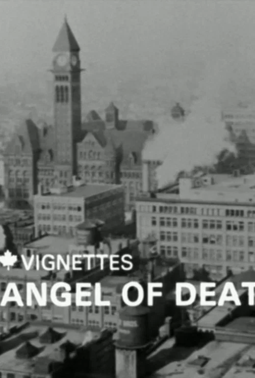Canada Vignettes: Angel of Death постер