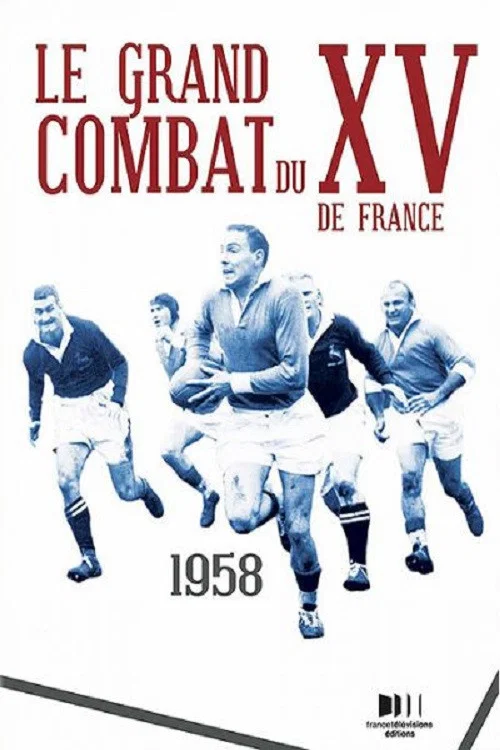 Le Grand Combat du XV de France постер