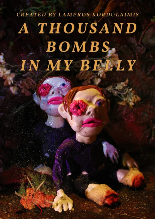 A Thousand Bombs in My Belly постер