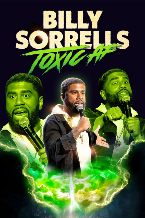 Billy Sorrells: Toxic AF постер