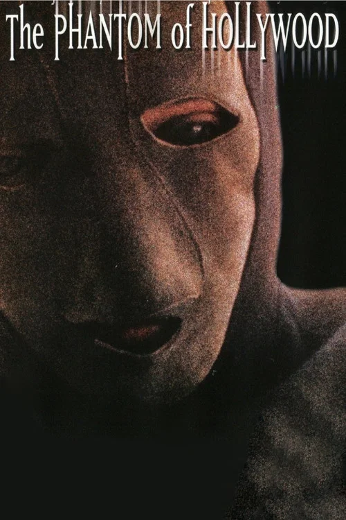 The Phantom of Hollywood постер