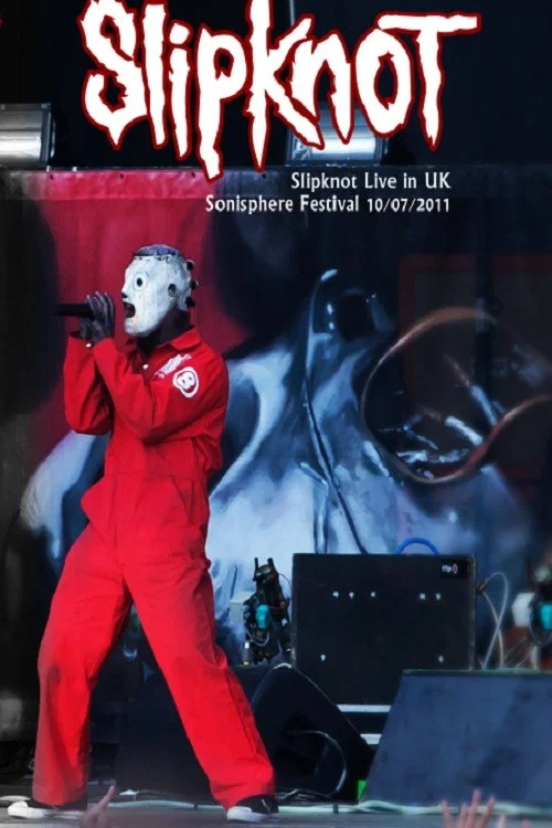 Slipknot: Sonisphere 2011 постер