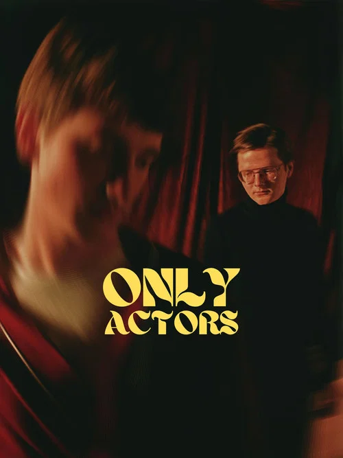 Only Actors постер