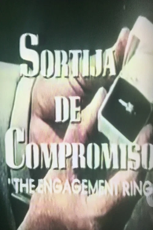 Sortija de compromiso постер